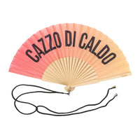 « Cazzo Di Caldo » | Éventail